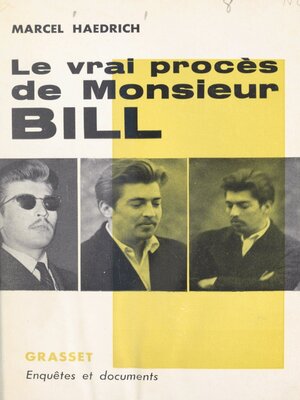 cover image of Le vrai procès de Monsieur Bill